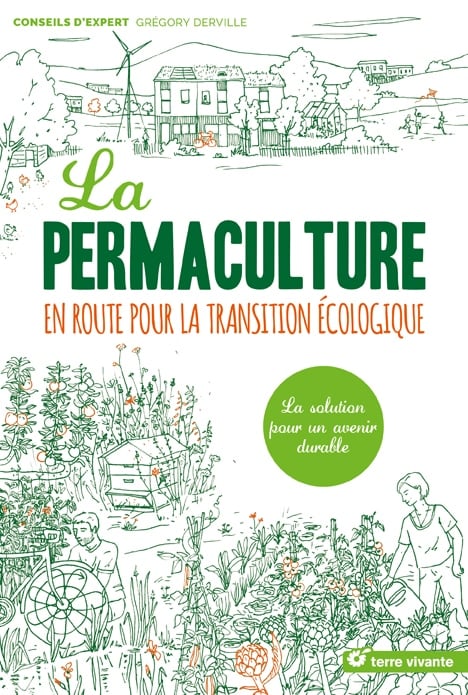 La permaculture, en route vers la transition écologique