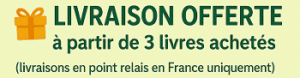 Livraison offerte à partir de 3 livres achetés